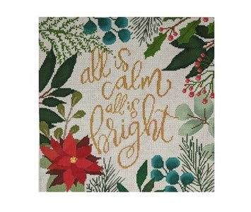 All is Calm, Bright sign - Garden Gate Needlepoint