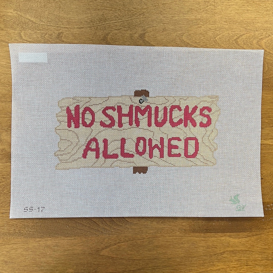 No Shmucks Allowed - Garden Gate Needlepoint