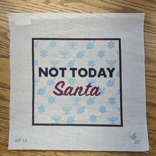 Not Today Santa - Garden Gate Needlepoint