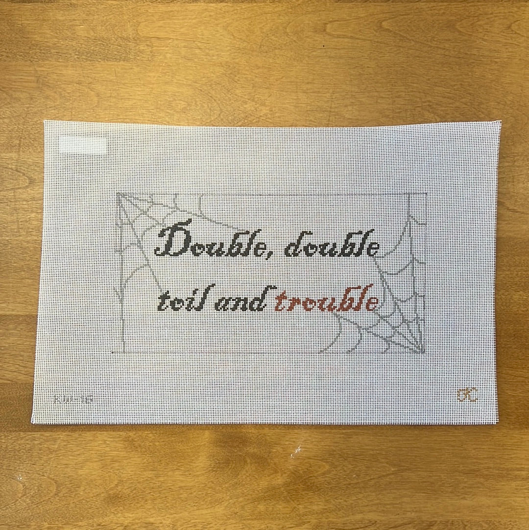 Double Double Toil and Trouble - Garden Gate Needlepoint